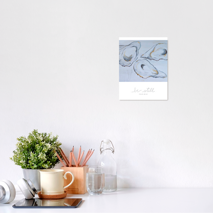 "Be Still" Oysters Art Print - Habitavit Art Co.