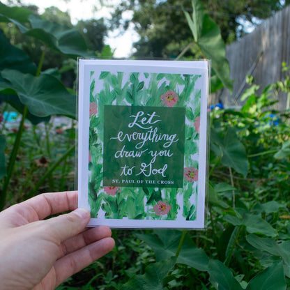 "Let Everything Draw You" Catholic Greeting Card | Fine Art Print Stationery (4.25×5.5") - Habitavit Art Co.