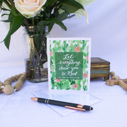 "Let Everything Draw You" Catholic Greeting Card | Fine Art Print Stationery (4.25×5.5") - Habitavit Art Co.