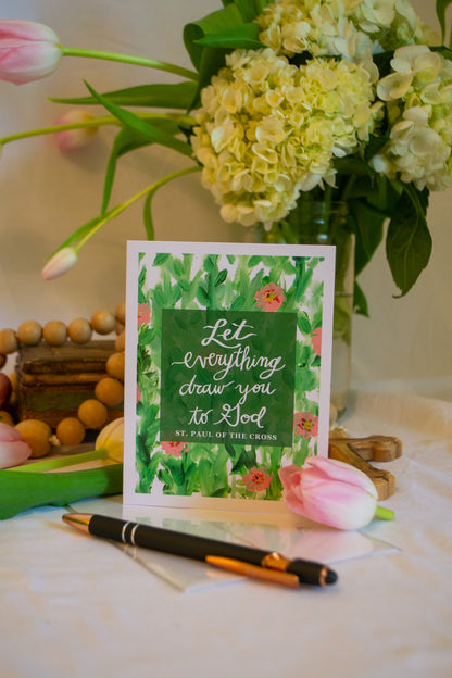 "Let Everything Draw You" Catholic Greeting Card | Fine Art Print Stationery (4.25×5.5") - Habitavit Art Co.