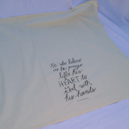 Catholic Tea Towel | “He Who Labors as He Prays” (27×27" Cotton) - Habitavit Art Co.